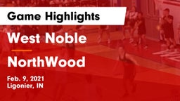 West Noble  vs NorthWood  Game Highlights - Feb. 9, 2021