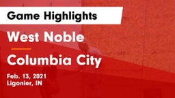 West Noble  vs Columbia City  Game Highlights - Feb. 13, 2021