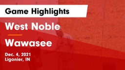 West Noble  vs Wawasee  Game Highlights - Dec. 4, 2021