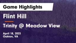 Flint Hill  vs Trinity @ Meadow View Game Highlights - April 18, 2023