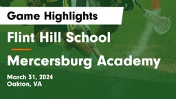 Flint Hill School vs Mercersburg Academy Game Highlights - March 31, 2024