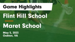 Flint Hill School vs Maret School Game Highlights - May 5, 2023