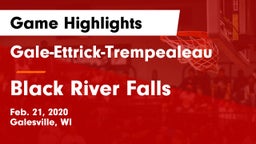 Gale-Ettrick-Trempealeau  vs Black River Falls  Game Highlights - Feb. 21, 2020