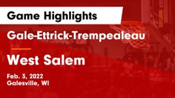 Gale-Ettrick-Trempealeau  vs West Salem  Game Highlights - Feb. 3, 2022