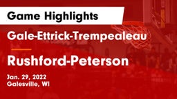 Gale-Ettrick-Trempealeau  vs Rushford-Peterson  Game Highlights - Jan. 29, 2022