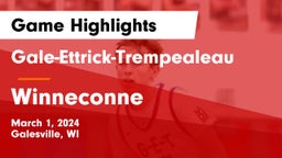 Gale-Ettrick-Trempealeau  vs Winneconne  Game Highlights - March 1, 2024