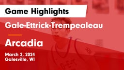 Gale-Ettrick-Trempealeau  vs Arcadia  Game Highlights - March 2, 2024
