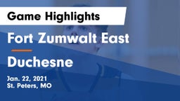Fort Zumwalt East  vs Duchesne  Game Highlights - Jan. 22, 2021