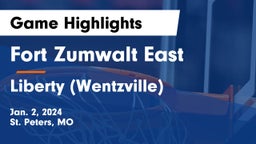 Fort Zumwalt East  vs Liberty (Wentzville)  Game Highlights - Jan. 2, 2024