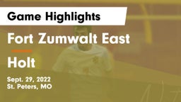 Fort Zumwalt East  vs Holt  Game Highlights - Sept. 29, 2022