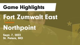 Fort Zumwalt East  vs Northpoint Game Highlights - Sept. 7, 2022