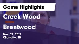 Creek Wood  vs Brentwood  Game Highlights - Nov. 22, 2021