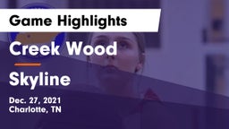 Creek Wood  vs Skyline  Game Highlights - Dec. 27, 2021