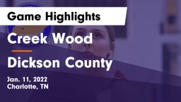 Creek Wood  vs Dickson County  Game Highlights - Jan. 11, 2022