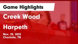 Creek Wood  vs Harpeth  Game Highlights - Nov. 20, 2023