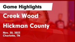 Creek Wood  vs Hickman County  Game Highlights - Nov. 30, 2023