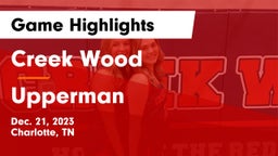 Creek Wood  vs Upperman  Game Highlights - Dec. 21, 2023
