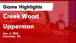 Creek Wood  vs Upperman  Game Highlights - Jan. 6, 2024