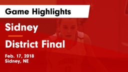 Sidney  vs District Final Game Highlights - Feb. 17, 2018