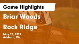 Briar Woods  vs Rock Ridge Game Highlights - May 25, 2021