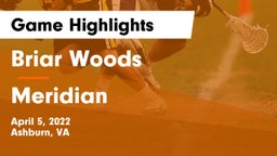 Briar Woods  vs Meridian  Game Highlights - April 5, 2022