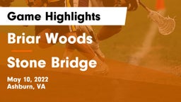 Briar Woods  vs Stone Bridge  Game Highlights - May 10, 2022