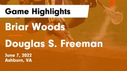 Briar Woods  vs Douglas S. Freeman  Game Highlights - June 7, 2022