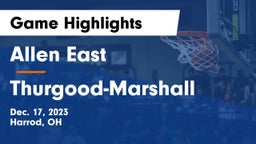 Allen East  vs Thurgood-Marshall  Game Highlights - Dec. 17, 2023