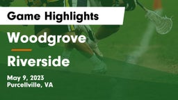 Woodgrove  vs Riverside  Game Highlights - May 9, 2023