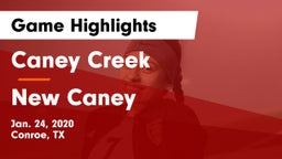 Caney Creek  vs New Caney  Game Highlights - Jan. 24, 2020