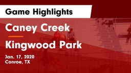 Caney Creek  vs Kingwood Park  Game Highlights - Jan. 17, 2020