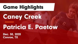 Caney Creek  vs Patricia E. Paetow  Game Highlights - Dec. 30, 2020