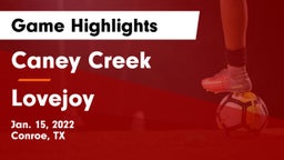 Caney Creek  vs Lovejoy  Game Highlights - Jan. 15, 2022