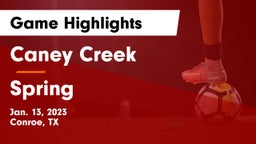 Caney Creek  vs Spring  Game Highlights - Jan. 13, 2023