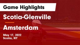 Scotia-Glenville  vs Amsterdam  Game Highlights - May 17, 2022