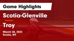 Scotia-Glenville  vs Troy  Game Highlights - March 28, 2022