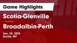 Scotia-Glenville  vs Broadalbin-Perth  Game Highlights - Jan. 24, 2023
