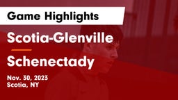 Scotia-Glenville  vs Schenectady  Game Highlights - Nov. 30, 2023