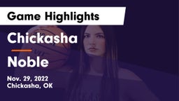 Chickasha  vs Noble  Game Highlights - Nov. 29, 2022