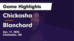 Chickasha  vs Blanchard   Game Highlights - Jan. 17, 2023