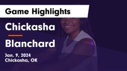 Chickasha  vs Blanchard   Game Highlights - Jan. 9, 2024