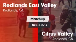 Matchup: Redlands East Valley vs. Citrus Valley 2016
