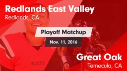 Matchup: Redlands East Valley vs. Great Oak  2016