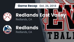 Recap: Redlands East Valley  vs. Redlands  2018