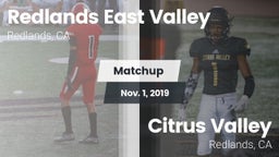Matchup: Redlands East Valley vs. Citrus Valley  2019