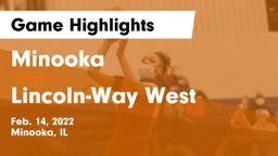 Minooka  vs Lincoln-Way West  Game Highlights - Feb. 14, 2022