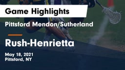 Pittsford Mendon/Sutherland vs Rush-Henrietta  Game Highlights - May 18, 2021