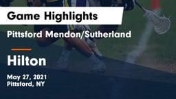 Pittsford Mendon/Sutherland vs Hilton  Game Highlights - May 27, 2021