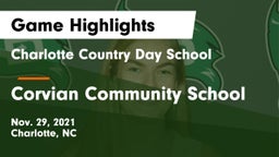 Charlotte Country Day School vs Corvian Community School Game Highlights - Nov. 29, 2021