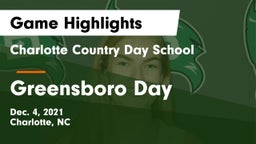 Charlotte Country Day School vs Greensboro Day Game Highlights - Dec. 4, 2021